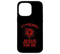 È il Sangue di Gesù per Me Croce Sanguinosa Fede Vangelo Custodia per iPhone 14 Pro Max