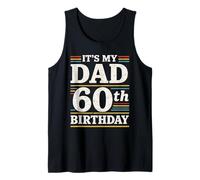 È il sessantesimo compleanno di mio padre, 60 anni per uomini Canotta