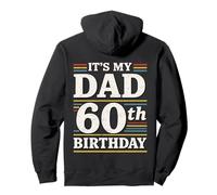 È il sessantesimo compleanno di mio padre, 60 anni per uomini Felpa con Cappuccio
