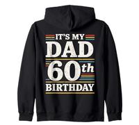 È il sessantesimo compleanno di mio padre, 60 anni per uomini Felpa con Cappuccio