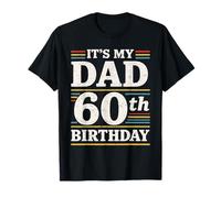 È il sessantesimo compleanno di mio padre, 60 anni per uomini Maglietta
