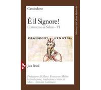 È il Signore! Commento ai Salmi. Vol. 6