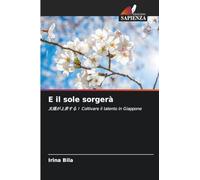 E il sole sorgerà: 太陽が上昇する！ Coltivare il talento in Giappone: ¿¿¿¿¿¿¿¿ Coltivare il talento in Giappone