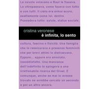 È infinita, lo sento