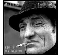 E Invece Non Finisce Mai... - Paolo Marrone Massimo Germini (Audio Cd)
