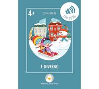 È inverno. Ediz. illustrata. Con audio