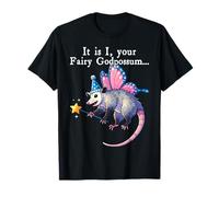 È Io La Tua Fata Godpossum Maglietta