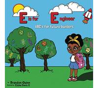 E is for Engineer: ABC's for Future Builders: 1 - NUOVO