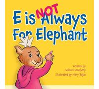E is Not Always for Elephant