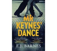 E J Barnes Mr Keynes' Dance (Tascabile) MR Keynes