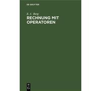 E J Berg Rechnung Mit Operatoren (Copertina rigida)
