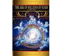 E.J. Clark Alexander Ph A The Ark of Millions of Years Volume (Copertina rigida)