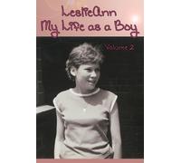 E. J. Gold LeslieAnn: My Life as a Boy (Tascabile)