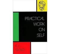 E. J. Gold Practical Work on Self (Tascabile)