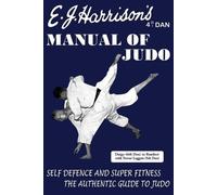 E J Harrison The Manual of Judo (Tascabile)