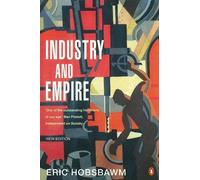 E J Hobsbawm Industry and Empire (Tascabile)