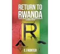 E J Hunter Return to Rwanda (Tascabile)