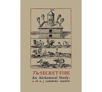 E J Langford Garstin The Secret Fire (Tascabile)
