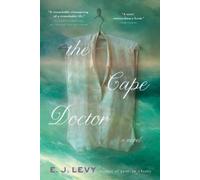 E J Levy The Cape Doctor (Tascabile)