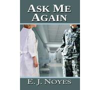 E J Noyes Ask Me Again (Tascabile)