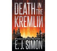 E. J. Simon E J Simon Death in the Kremlin (Tascabile) Michael Nicholas