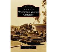 E J Stephens Kim Stephens Phil Lan Legends of Westwood Village Cemet (Tascabile)