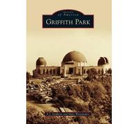 E. j. Stephens Marc Wanamaker Griffith Park (Tascabile)