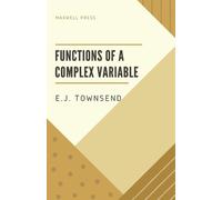 E J Townsend Functions of a Complex Variable (Tascabile)