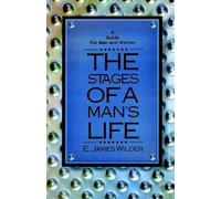 E.James Wilder The Stages of a Man's Life (Tascabile)