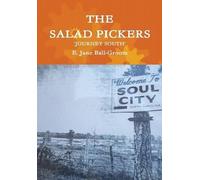 E. Jane Ball-Groom THE Salad Pickers: Journey South (Copertina rigida)