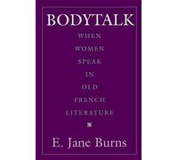 E. Jane Burns Bodytalk (Tascabile) New Cultural Studies