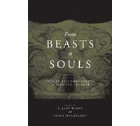 E. Jane Burns From Beasts to Souls (Tascabile)