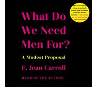 E Jean Carroll E. Jean Carroll Macmillan Aud What Do We Need Men Fo (Tascabile)