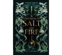 E K Condos A Wrecking of Salt and Fire (Tascabile) Nostos
