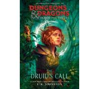 E.K. Johnston Dungeons & Dragons: Honor Among Thieves: The Druid's C (Tascabile)
