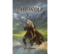 E K O'Connor She-Wolf - A Saphhic Beowulf Retelling (Tascabile)