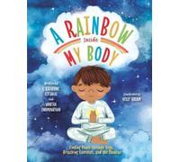 E. Katherine Kottaras Vanitha Swaminat A Rainbow Inside My B (Copertina rigida)