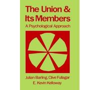 E. Kevin Kelloway Julian Barling Clive Fu The Union and Its M (Copertina rigida)