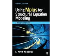 E. Kevin Kelloway Using Mplus for Structural Equation Modeling (Tascabile)