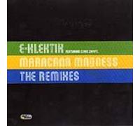 E Klektik - Maracana Madness (Remix Vol 2)