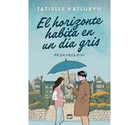 E¿l horizonte habita en un día gris