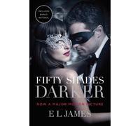 E L James Fifty Shades Darker (Movie Tie-in Edition) (Tascabile)