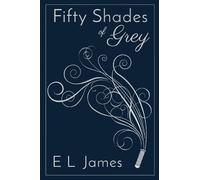 E L James Fifty Shades of Grey 10th Anniversary Edition (Copertina rigida)