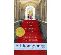 E L Konigsburg From the Mixed-Up Files of Mrs. Basil E. Frankweiler (Tascabile)