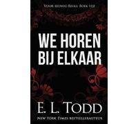 E L Todd We horen bij elkaar (Tascabile)