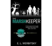 E L Werbitsky The Marsh Keeper (Tascabile) Marsh Keeper