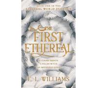 E L Williams The First Ethereal (Tascabile) Ethereal World Series