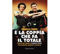 È la coppia che fa il totale. Viaggio nel cinema di Ficarra & Picone con interviste, aneddoti e curiosità