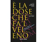 È la dose che fa 'l veleno. Cosa manca all'Italia per un Rinascimento psichedelico