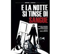 E La Notte Si Tinse Di Sangue (DVD) Galleani Carriere Boisson Laure